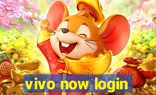 vivo now login